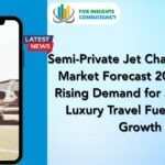 Semi-Private Jet Charter Service Market Forecast 2025–2030: Rising Demand for Affordable Luxury Travel Fuels Sector Growth